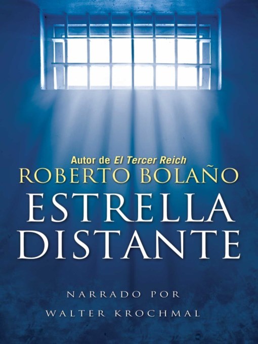 Title details for Estrella distante (Distant Star) by Roberto Bolano - Available